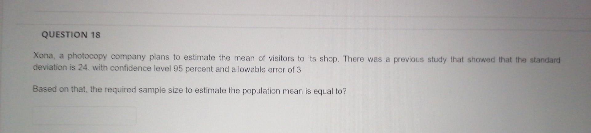 Solved QUESTION 18 Xona, a photocopy company plans to | Chegg.com