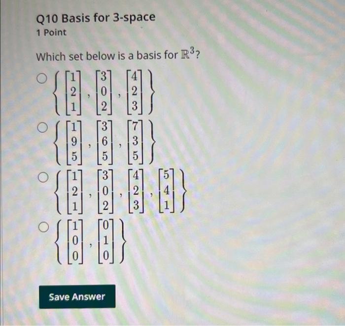 Solved Which set below is a basis for R3 ? | Chegg.com