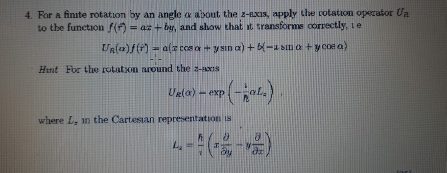 Solved 4. For a finte rotation by an angle « about the | Chegg.com