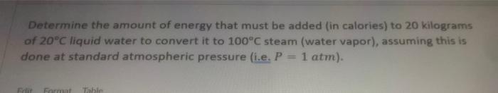 Solved Determine the amount of energy that must be added (in | Chegg.com