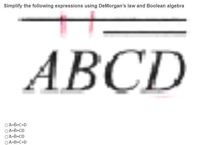 Solved Simplify The Following Expressions Using De Morgan S