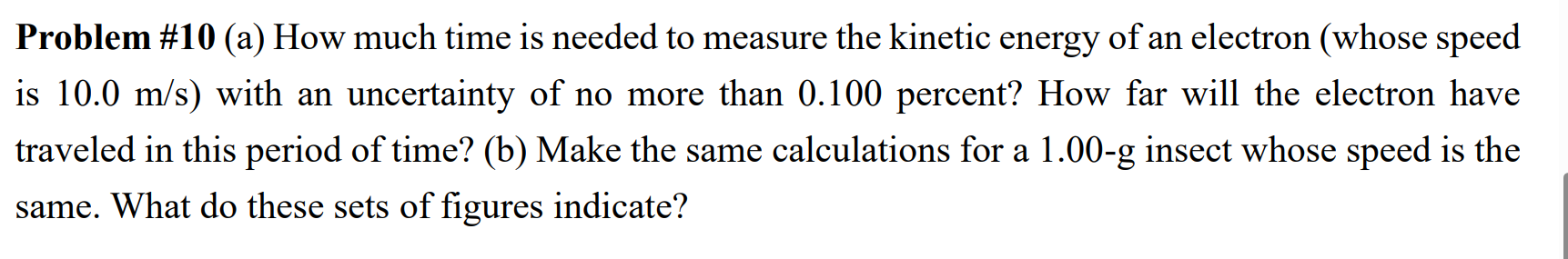 Solved Problem \#10 (a) How much time is needed to measure | Chegg.com