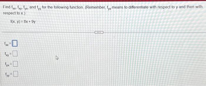 Solved Find Fxoc Fxy⋅fyx And Fyy For The Following