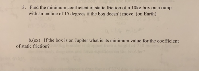 Solved 3. Find the minimum coefficient of static friction of | Chegg.com