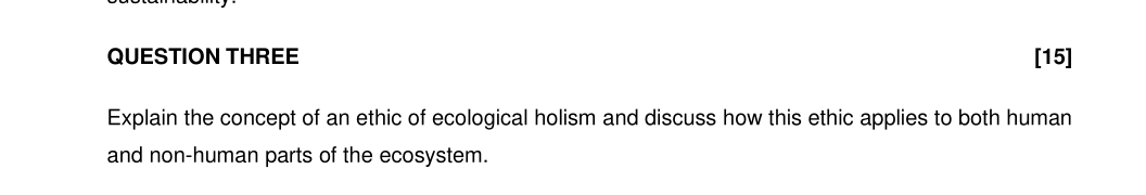 Explain the concept of an ethic of ecological holism | Chegg.com