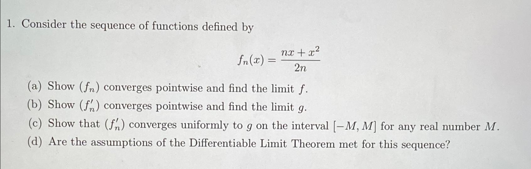 Solved Consider the sequence of functions defined | Chegg.com