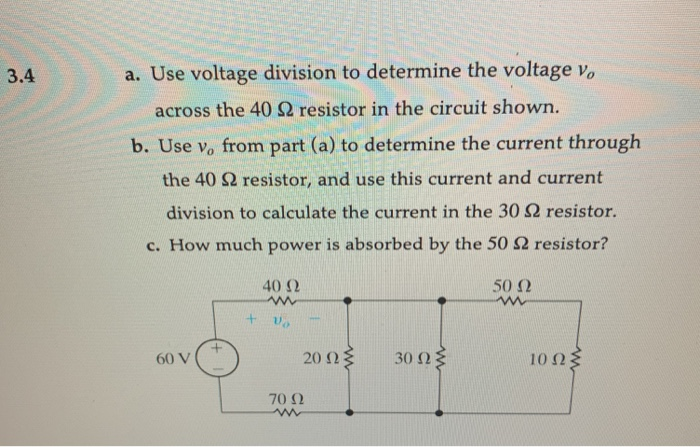 Solved 3.4 A. Use Voltage Division To Determine The Voltage | Chegg.com