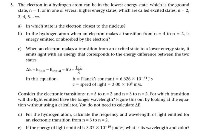 solved-5-the-electron-in-a-hydrogen-atom-can-be-in-the-chegg