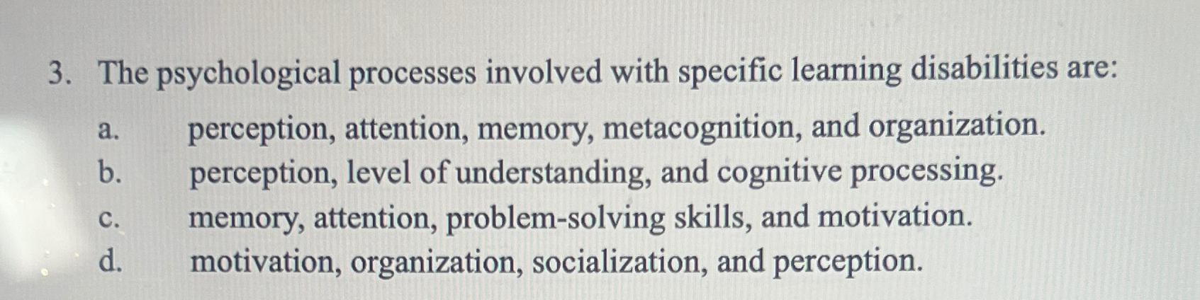 Solved The psychological processes involved with specific | Chegg.com