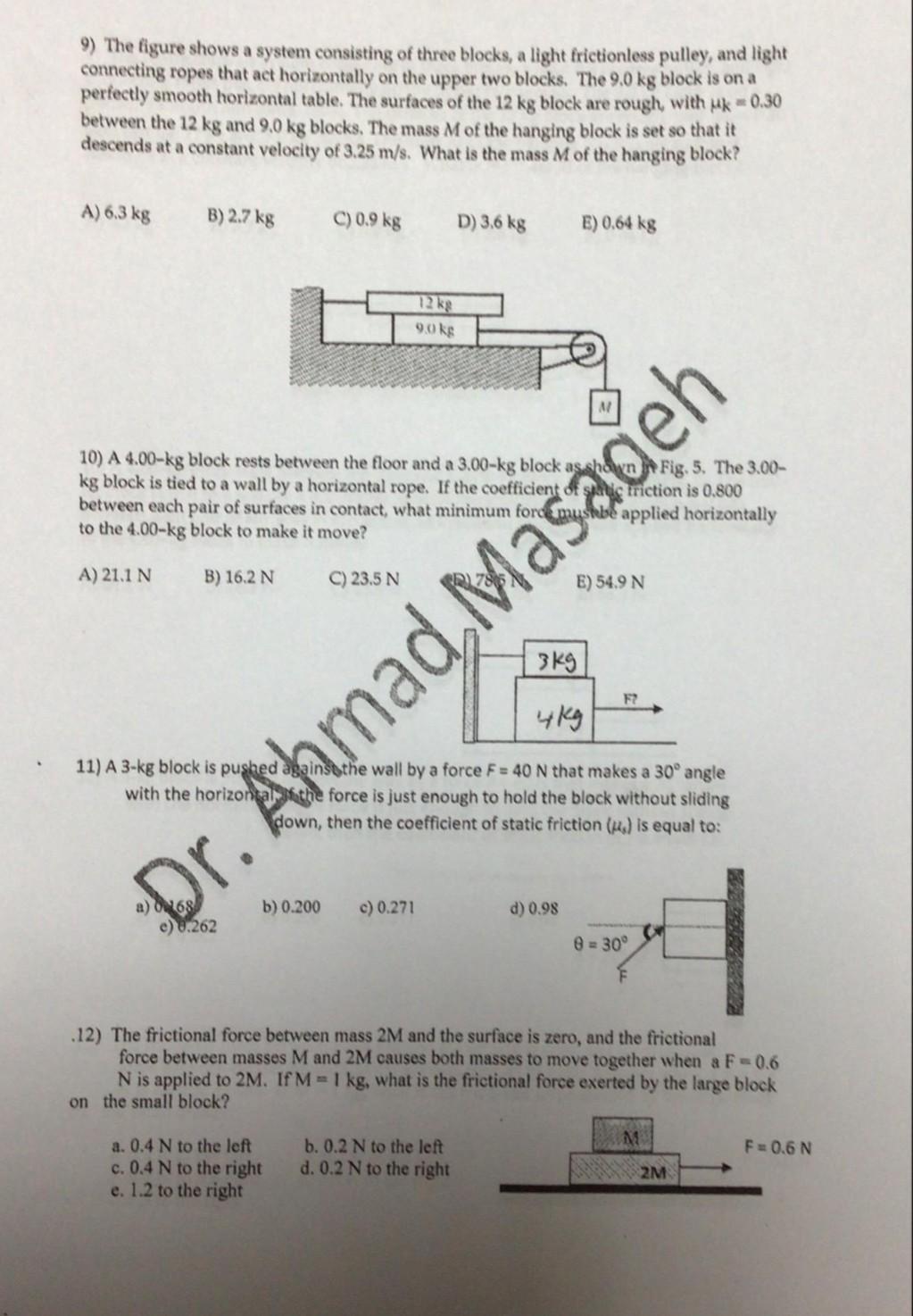 9) The figure shows a system consisting of three