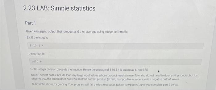 Solved Given 4 integers, output their product and their | Chegg.com
