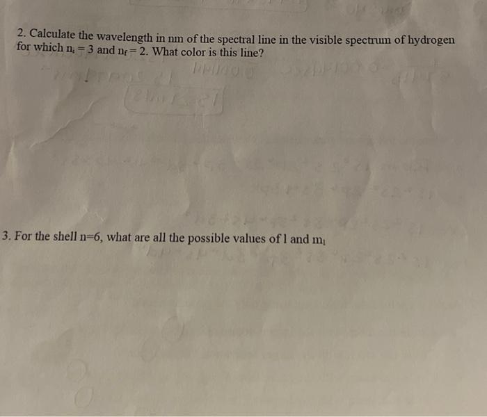 Solved 2. Calculate the wavelength in nm of the spectral | Chegg.com