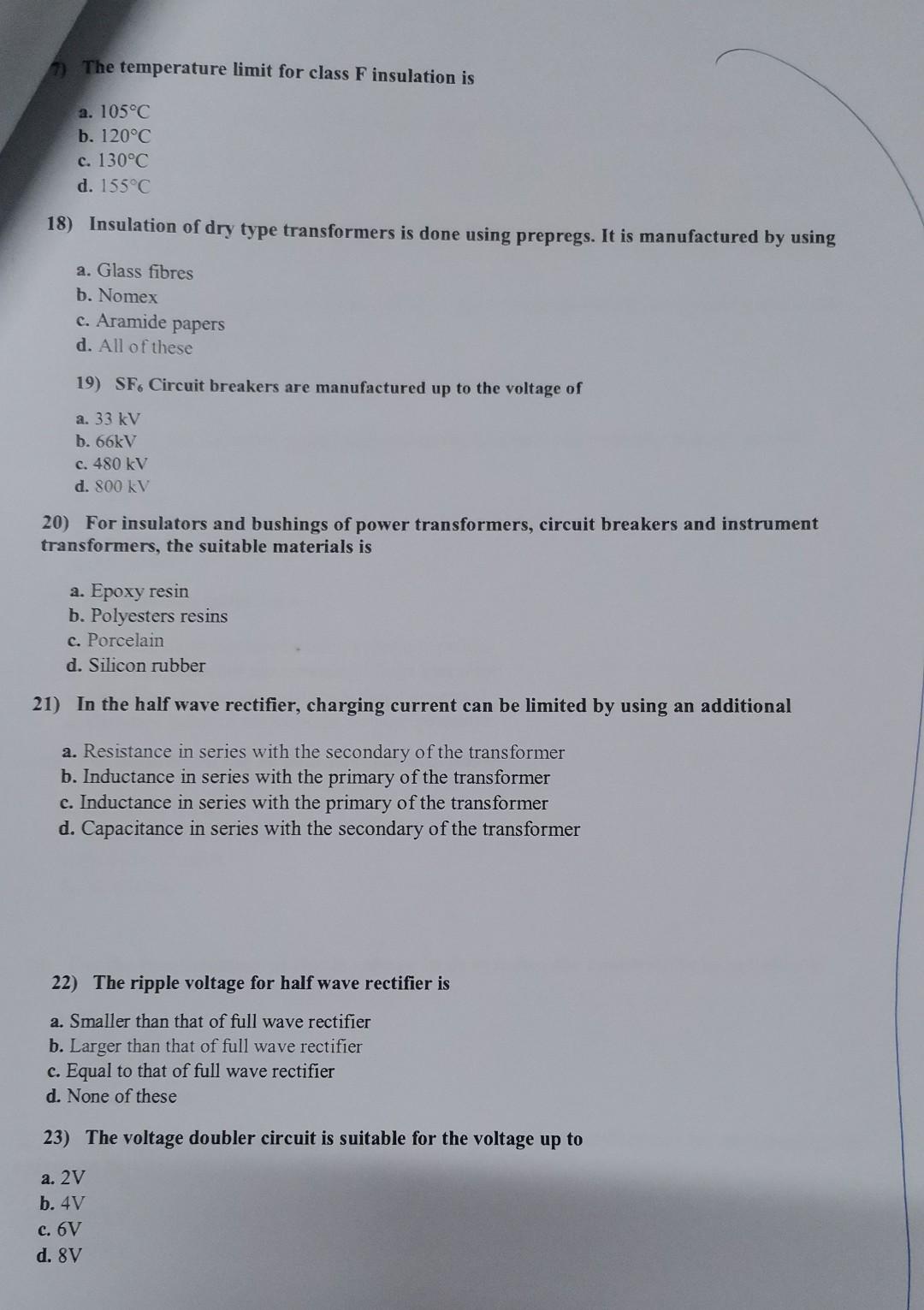 Solved 7) The temperature limit for class F insulation is a.