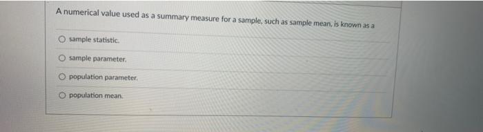 solved-a-numerical-value-used-as-a-summary-measure-for-a-chegg