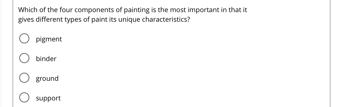 Solved Which of the four components of painting is the most | Chegg.com