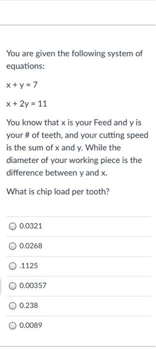 Solved You are given the following system of equations: x + | Chegg.com