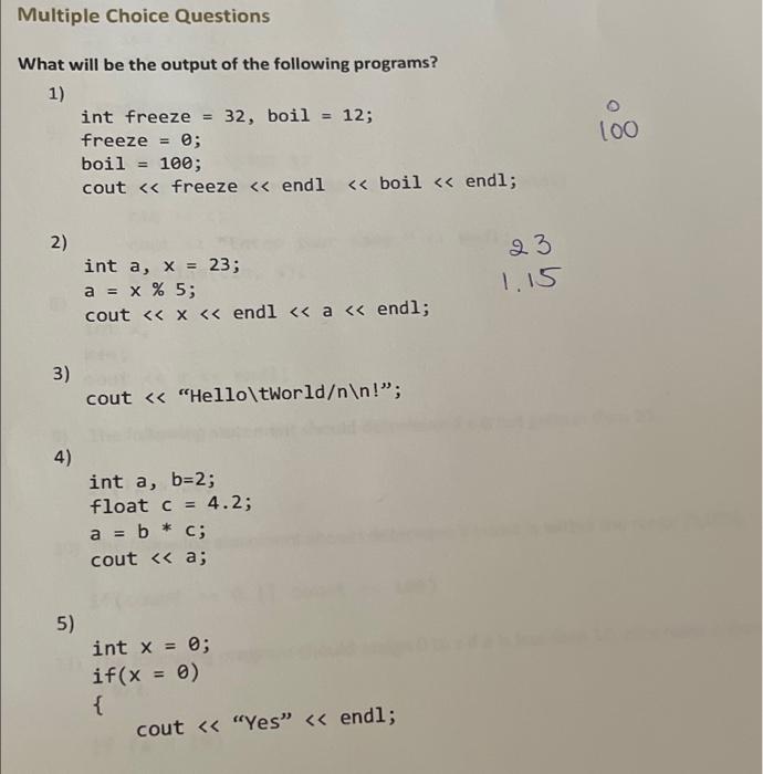 Solved Multiple Choice Questions What will be the output of | Chegg.com