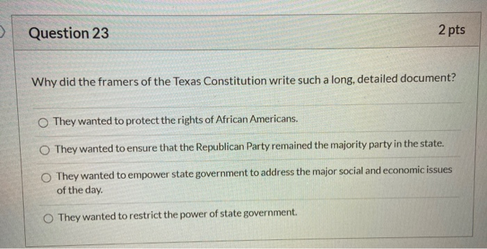 solved-question-23-2-pts-why-did-the-framers-of-the-texas-chegg