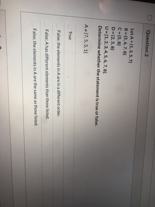 Solved Question 2 Let A = {1,3,5,7) B = {5, 6, 7, 8) C = | Chegg.com