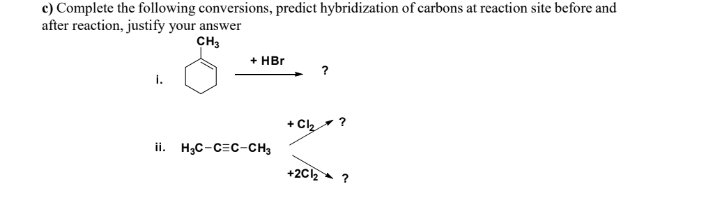 c) ﻿Complete the following conversions, predict | Chegg.com