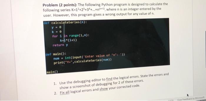 Solved Problem (2 points): The following Python program is | Chegg.com