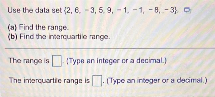 Solved Use The Data Set (2,6, -3, 5, 9, -1, -1, -8, -3). (a) | Chegg.com