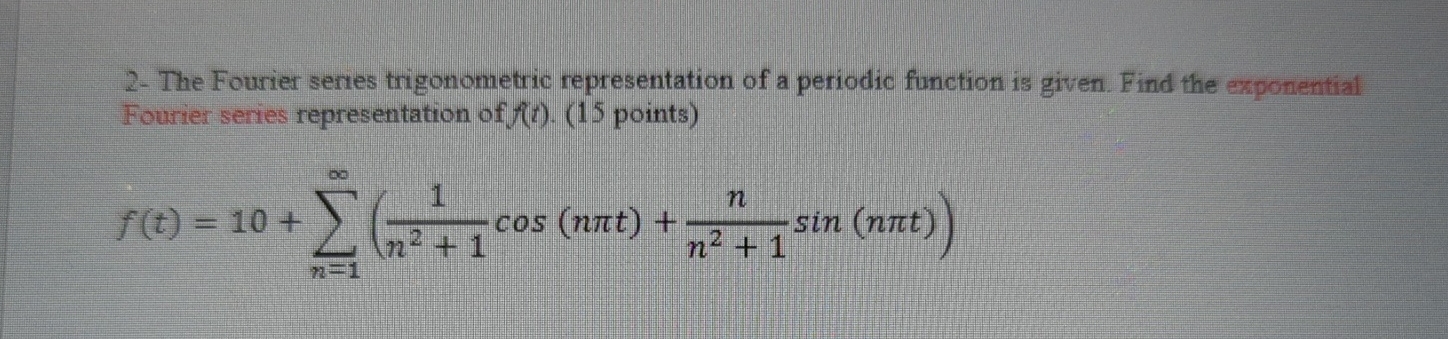 Solved 2- ﻿The Fourier series trigonometric representation | Chegg.com