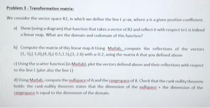 Solved Problem 3 - Transformation matrix: We consider the | Chegg.com