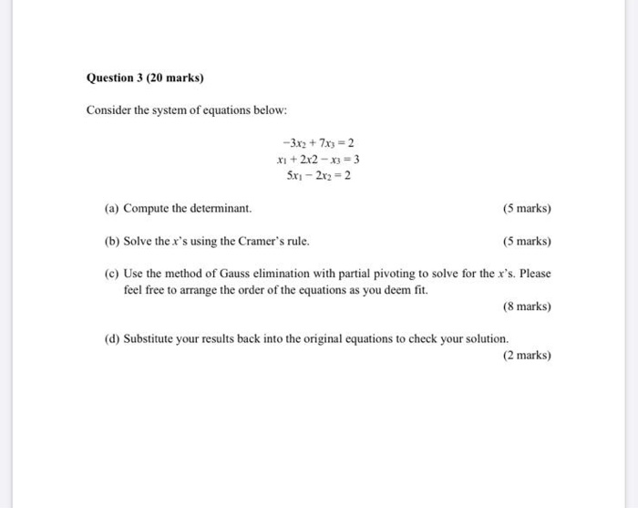 Solved Question 3 (20 marks) Consider the system of | Chegg.com