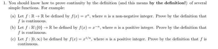 Solved 1. You should know how to prove continuity by the | Chegg.com
