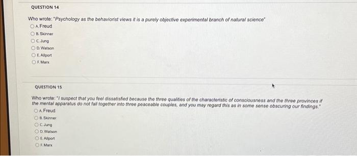 Solved QUESTION 14 Who wrote: “Psychology as the behaviorist | Chegg.com