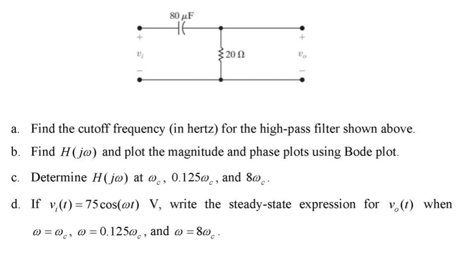 Solved a. Find the cutoff frequency (in hertz) for the