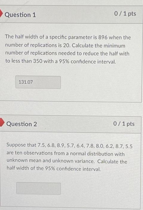 Solved The half width of a specific parameter is 896 when | Chegg.com