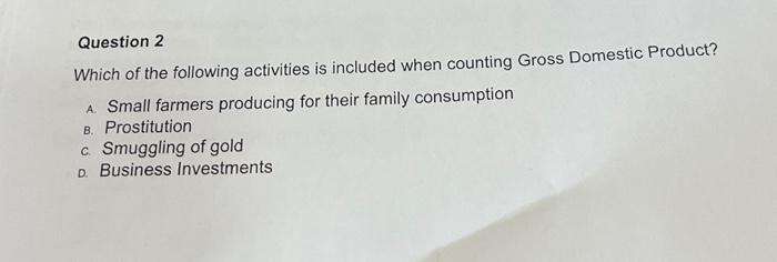 Solved Question 2 Which of the following activities is | Chegg.com