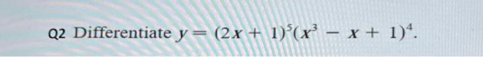 \( y=(2 x+1)^{5}\left(x^{3}-x+1\right)^{4} \)