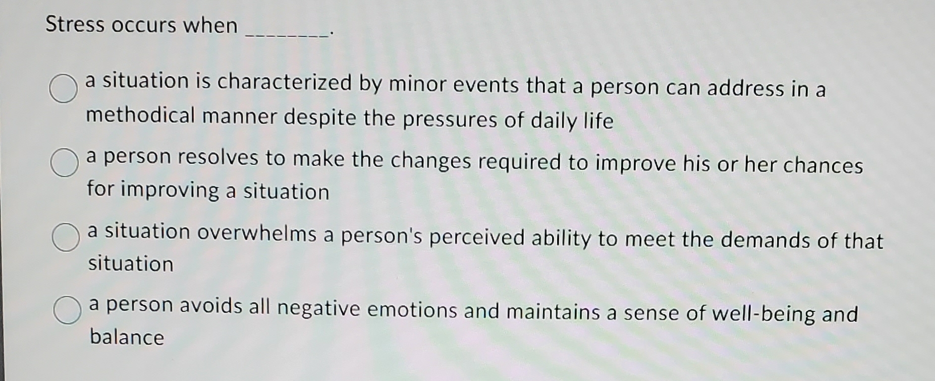 Solved Stress occurs when q,a situation is characterized by | Chegg.com