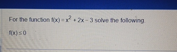 Solved For The Function F X X2 2x 3 ﻿solve The