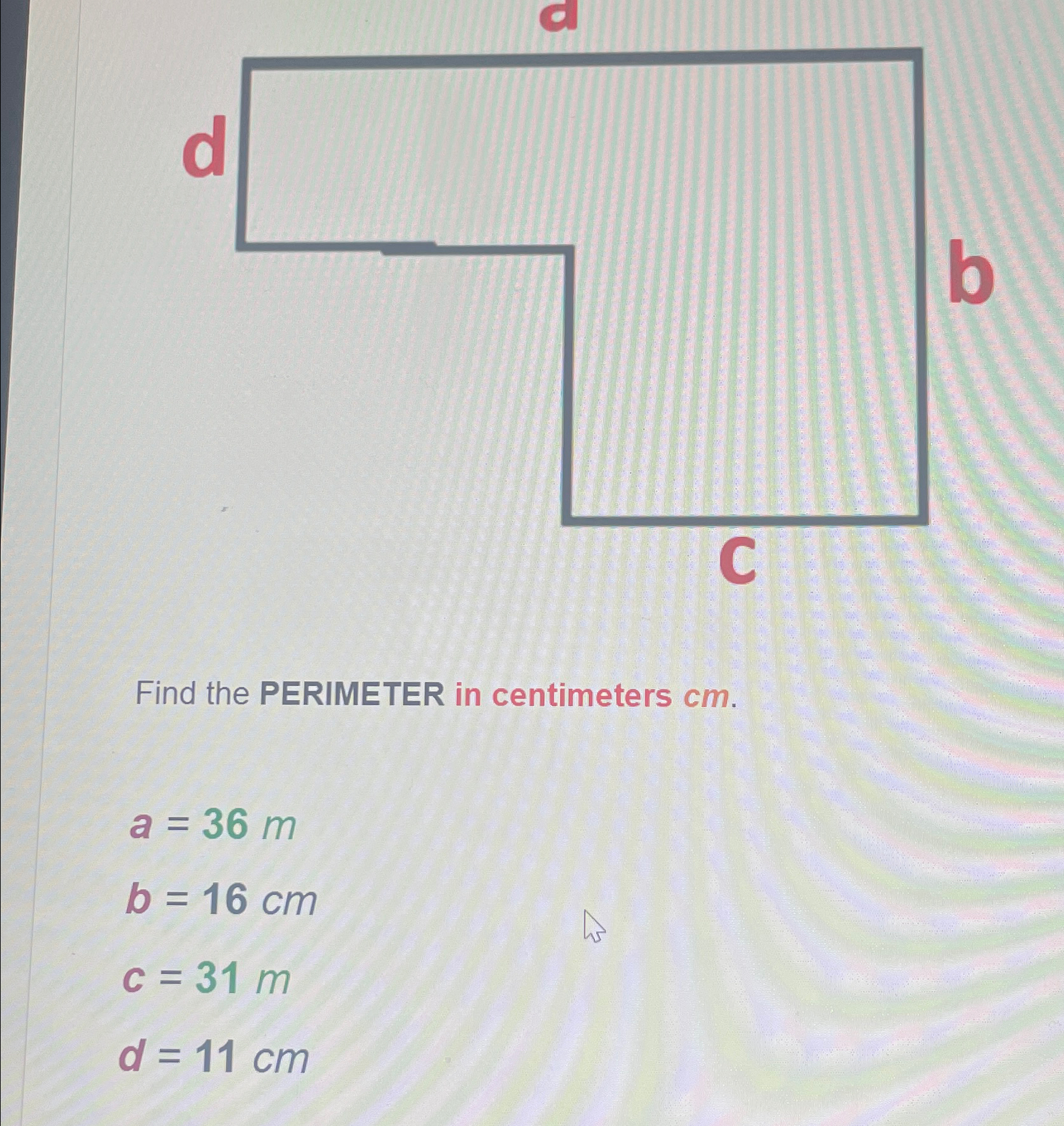 dFind the PERIMETER in centimeters | Chegg.com