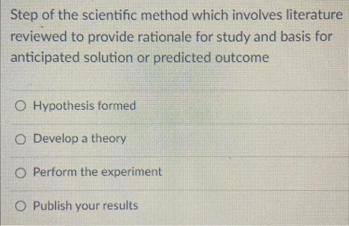 Solved Step of the scientific method which involves | Chegg.com