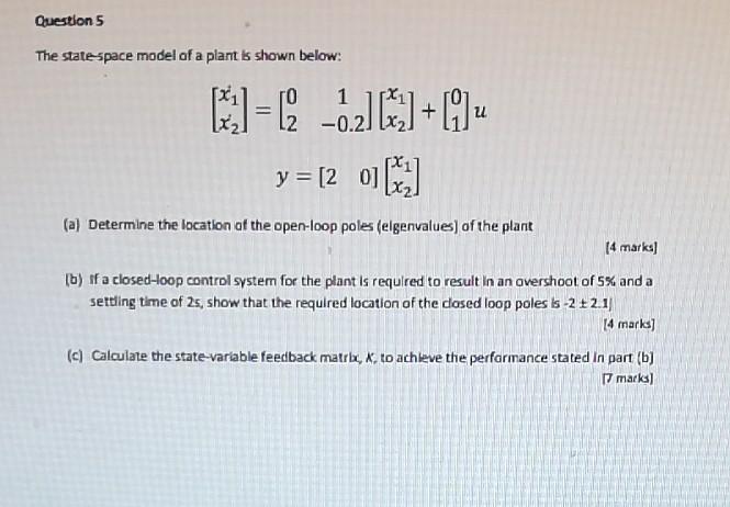 Solved Question 5 The statespace model of a plant is shown | Chegg.com