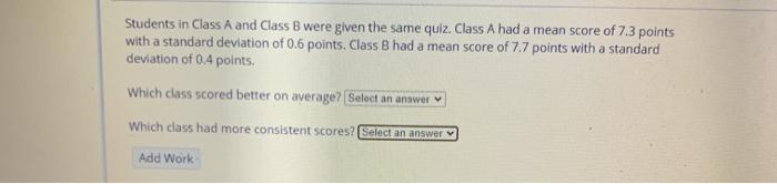 Solved Students in Class A and Class B were given the same | Chegg.com