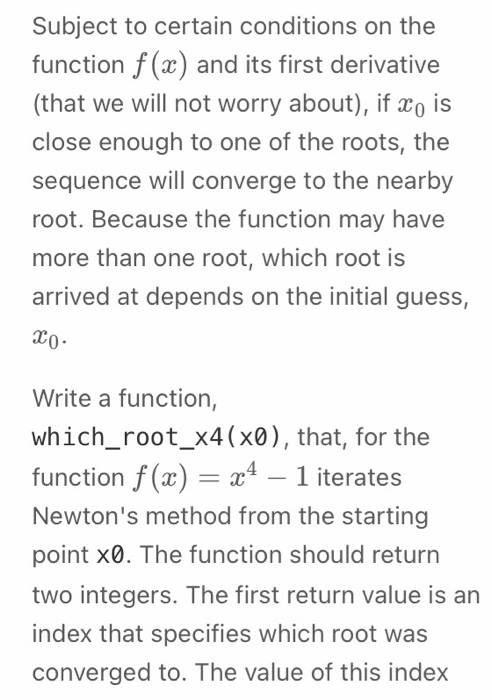 Newton S Method I You May Have Seen Newton S Metho Chegg Com