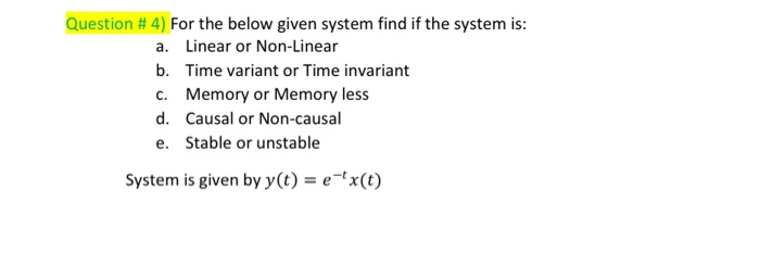 Solved Question 4 For The Below Given System Find If The Chegg Solved Question 4 For The Below Given System Find If The Chegg