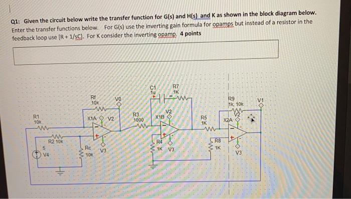 Solved Q1: Given the circuit below write the transfer | Chegg.com