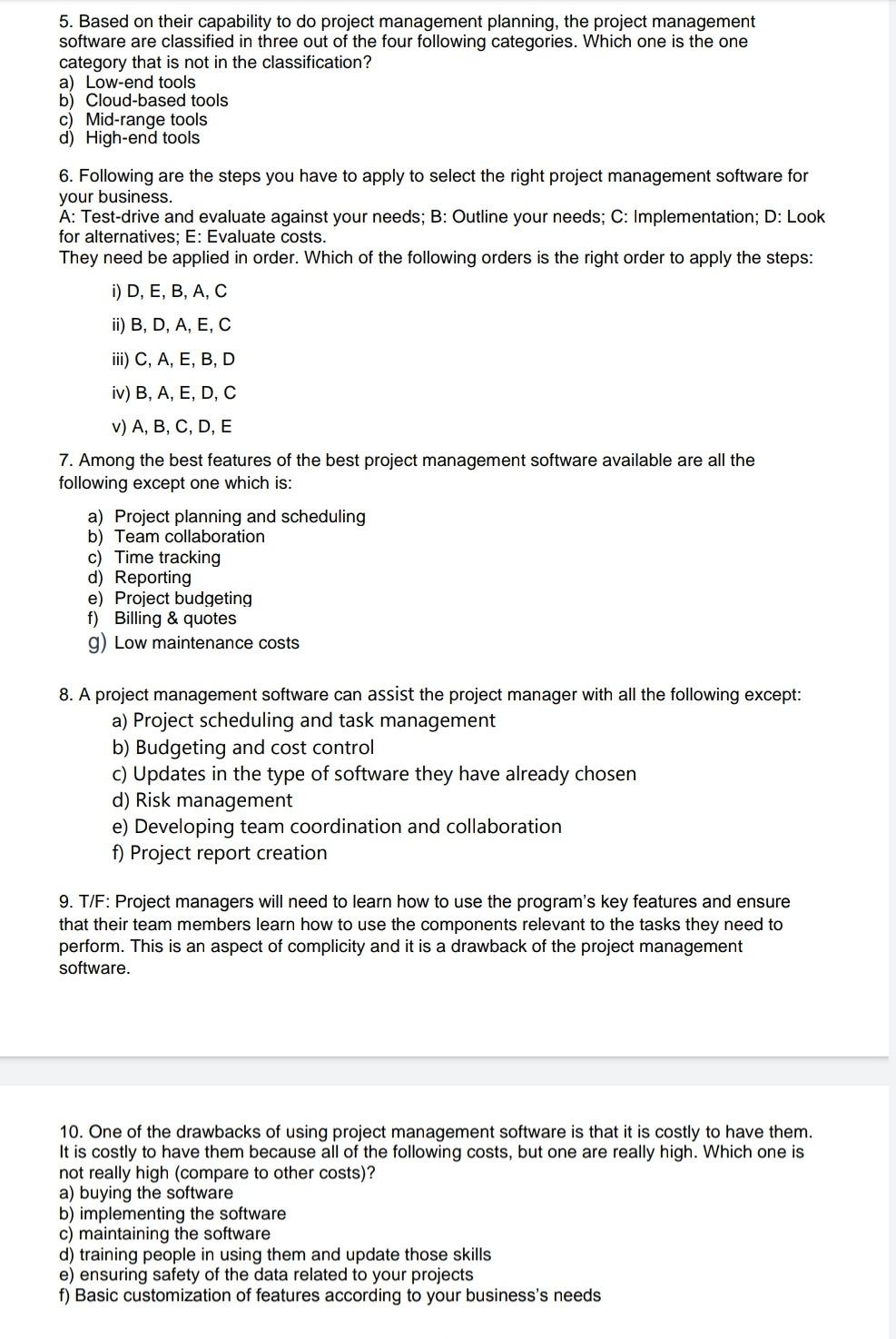Solved 5. Based on their capability to do project management | Chegg.com