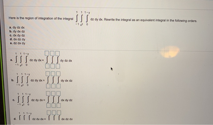 Solved Sss Dz Dy Dx Rewrite The Integral As An Equivalent Chegg Com