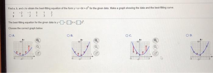 Solved Find a, b, and c to obtain the best fitting equation | Chegg.com