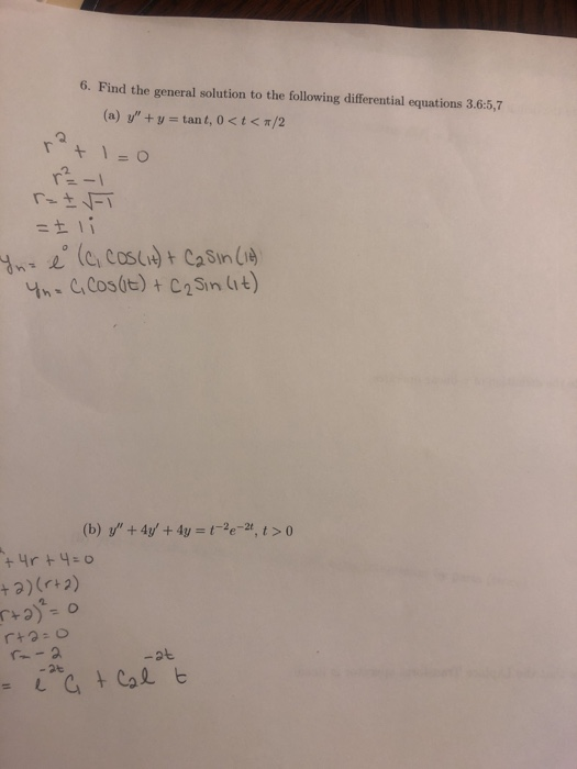 Solved 6 Find The General Solution To The Following Diff Chegg Com