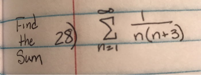 Solved the 28 Sum 2 n(n+3) | Chegg.com