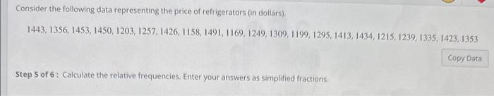Solved Consider the following data representing the price of | Chegg.com